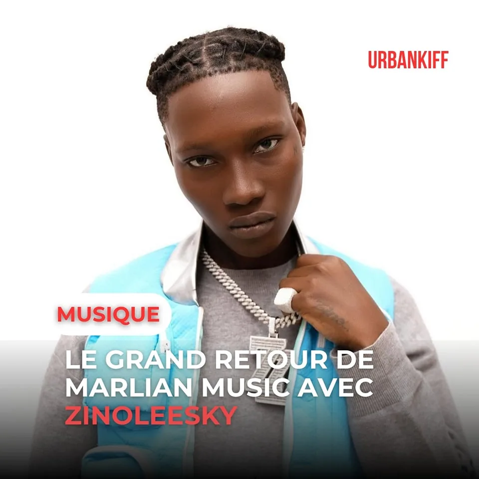 LE GRAND RETOUR DE MARLIAN MUSIC AVEC ZINOLEESKY